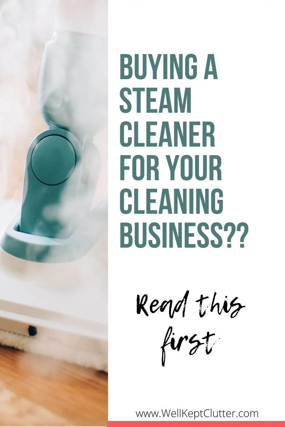 Steam Cleaner WellKeptClutter
