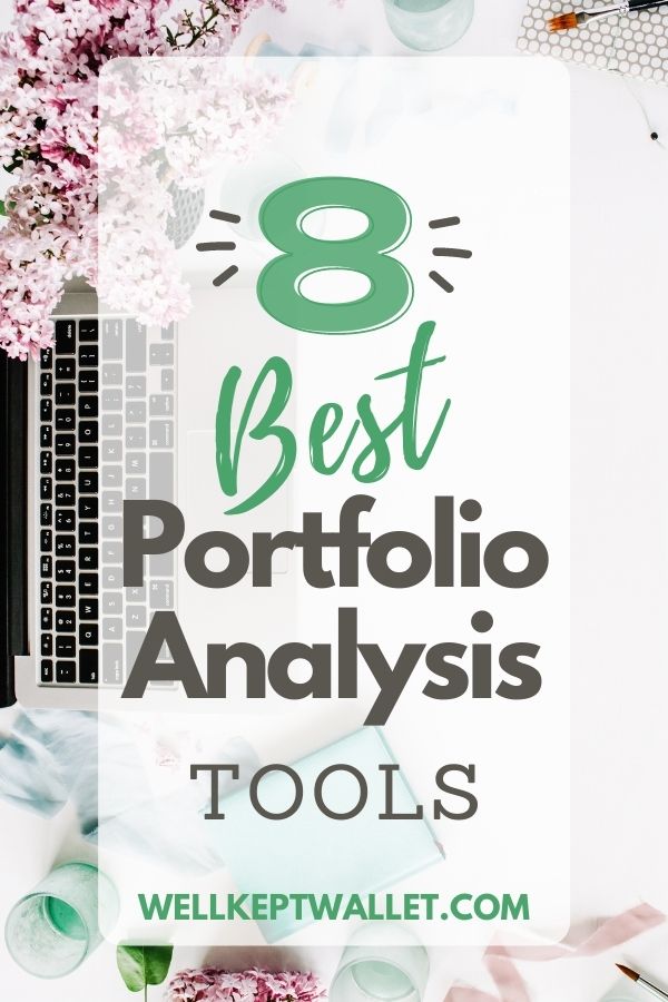 8 Best Portfolio Analysis Tools in 2022 Well Kept Wallet