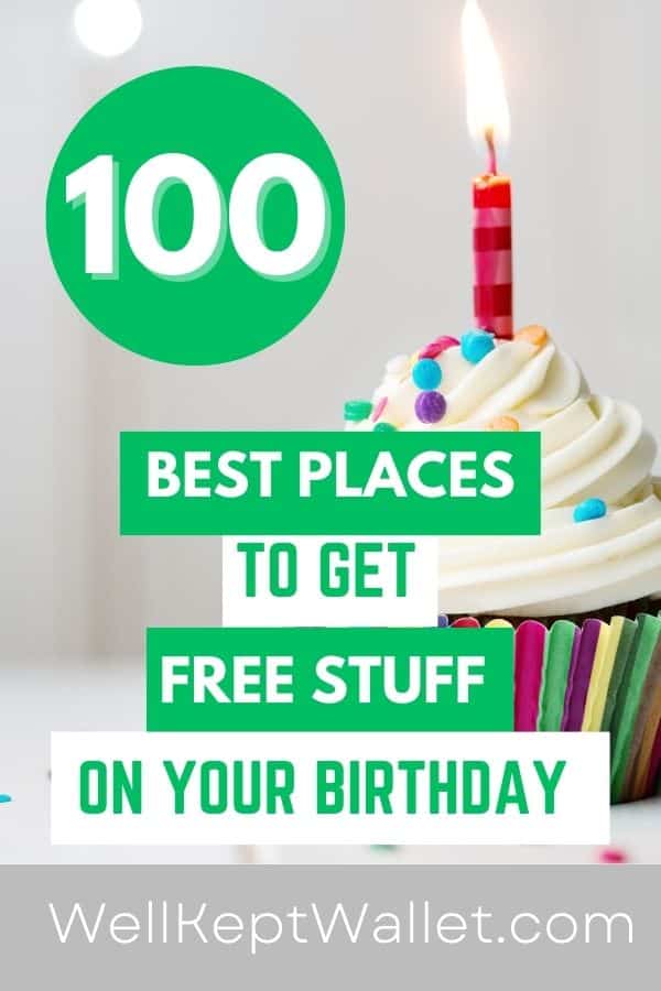 100 Best Places To Get Free Stuff on Your Birthday