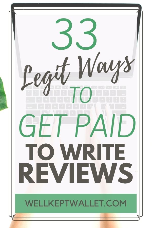 30 Easy Ways to Get Paid to Write Reviews in 2022