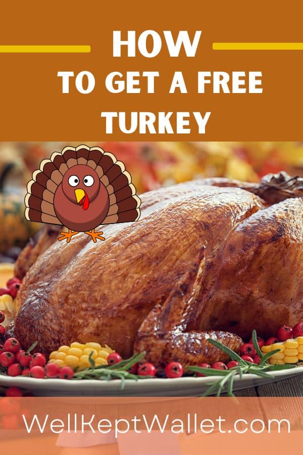 How to Get A Free Thanksgiving Turkey 2023 Well Kept Wallet