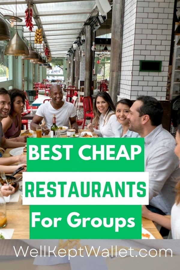 14 Best Cheap Restaurants For A Group