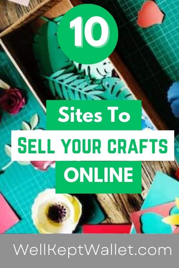 10 Great Sites to Start Selling Crafts Online Well Kept Wallet