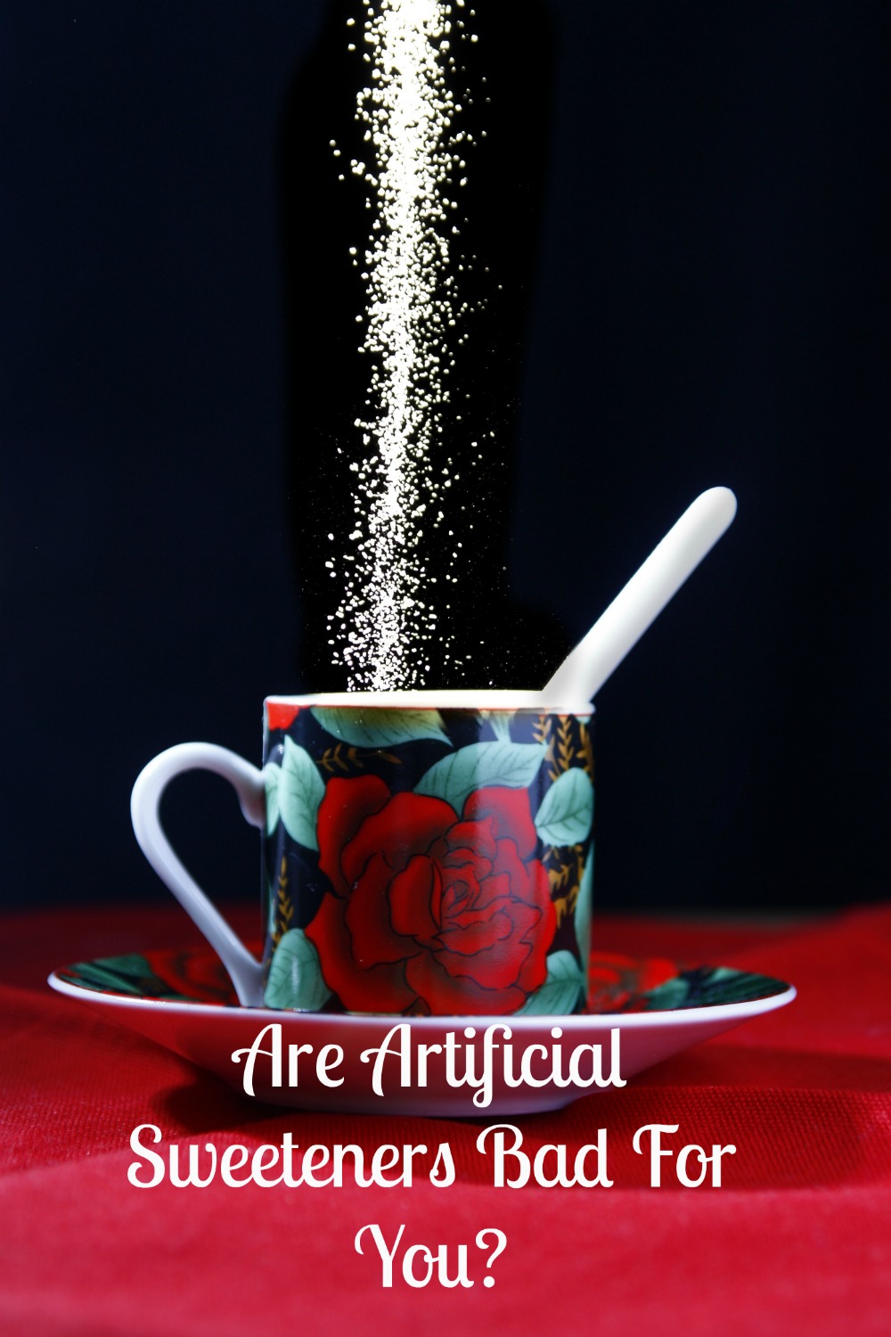 Are Artificial Sweeteners Bad For You? Wellness Habits