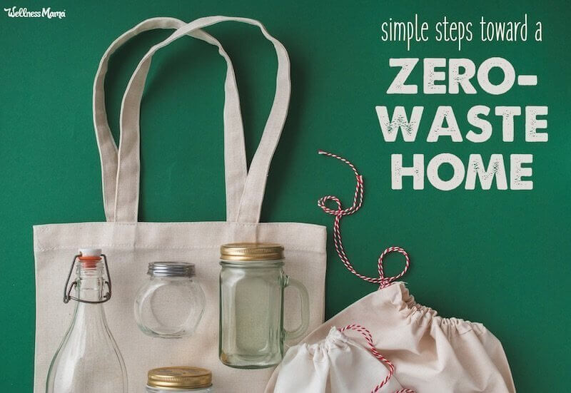 How to Create a ZeroWaste Home in 11 Easy Steps