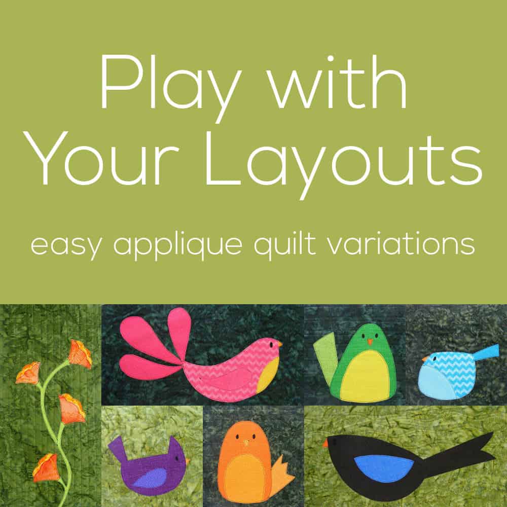 Play With Your Layouts Easy Applique Quilt Variations Shiny