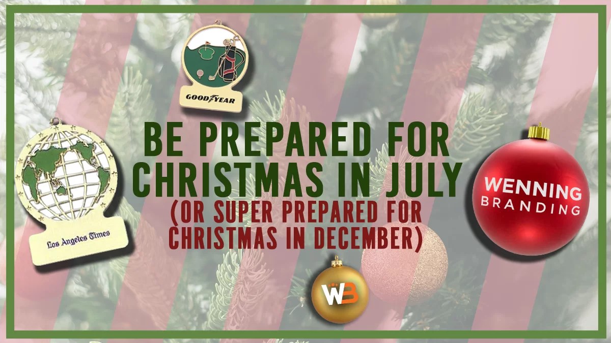 Celebrate Christmas In July Wenning Branding