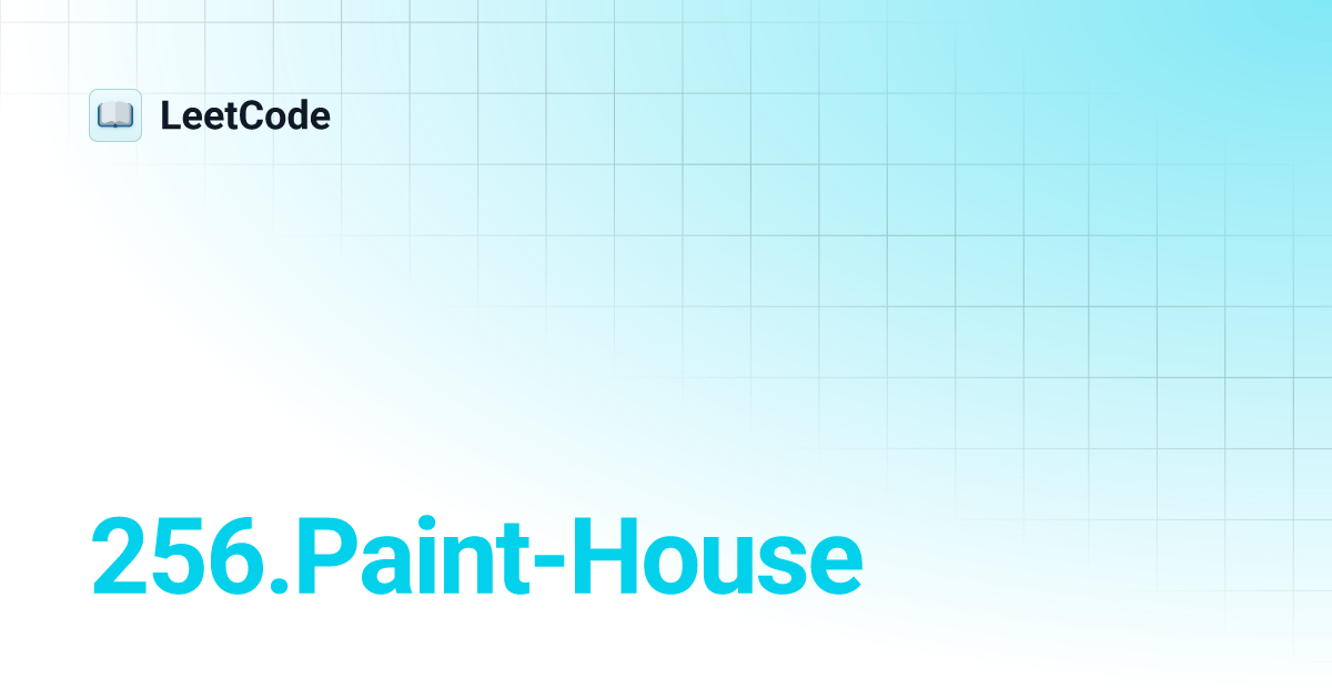 256.PaintHouse LeetCode