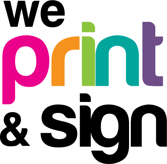 We Print and Sign Affordable signs, merchandise and printed tops for