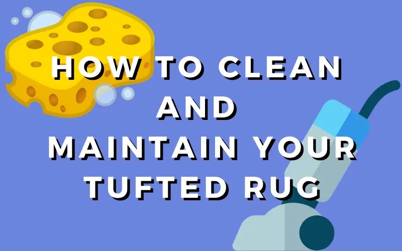 How to Clean and Maintain Your Tufted Rug We Rug Tuft