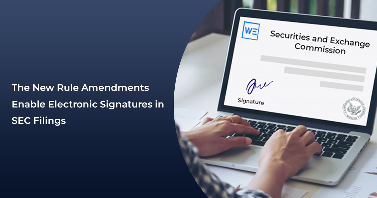 Sec Electronic Signatures Filings New Rule Amendments