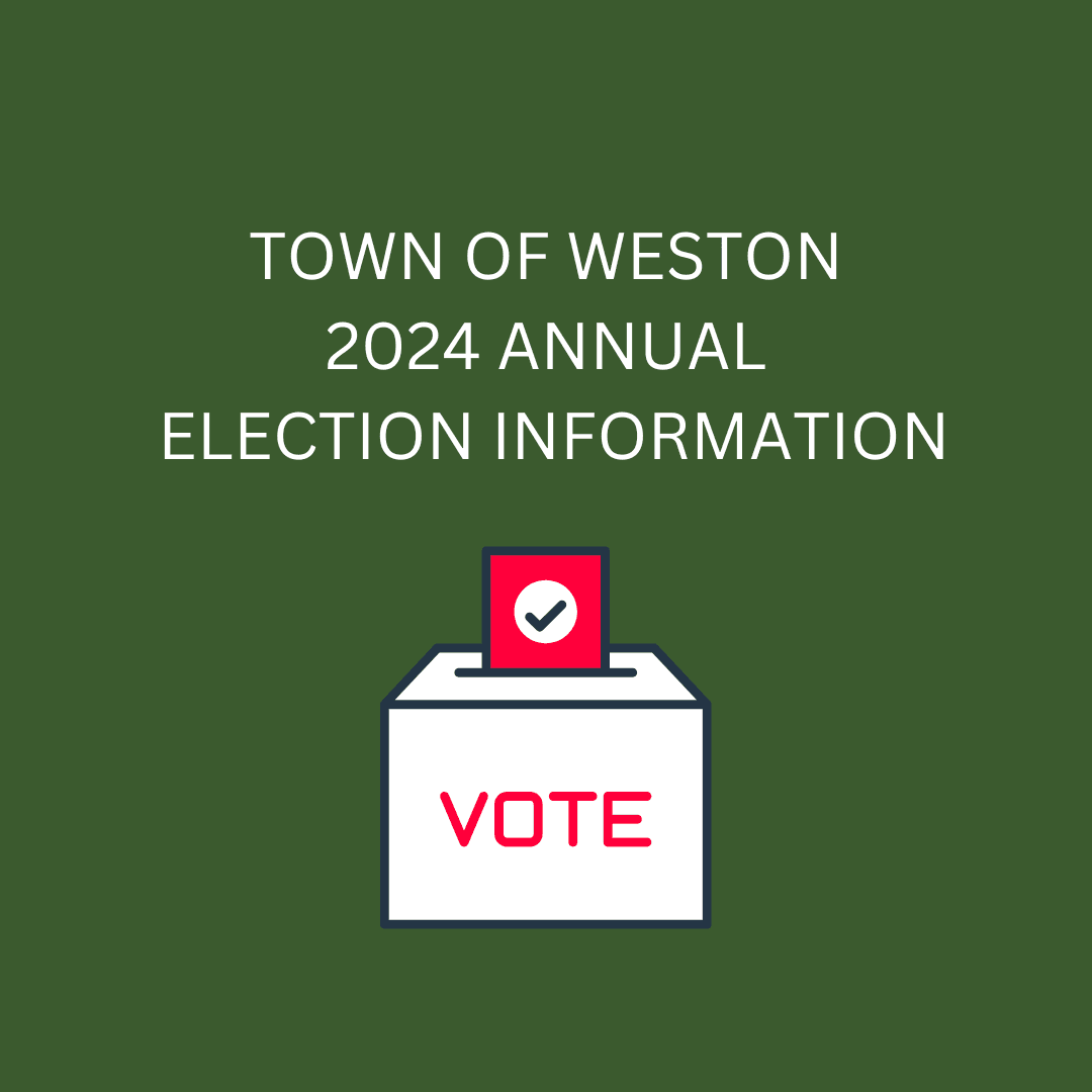 Town Election 2024 What You Need to Know Weston Owl