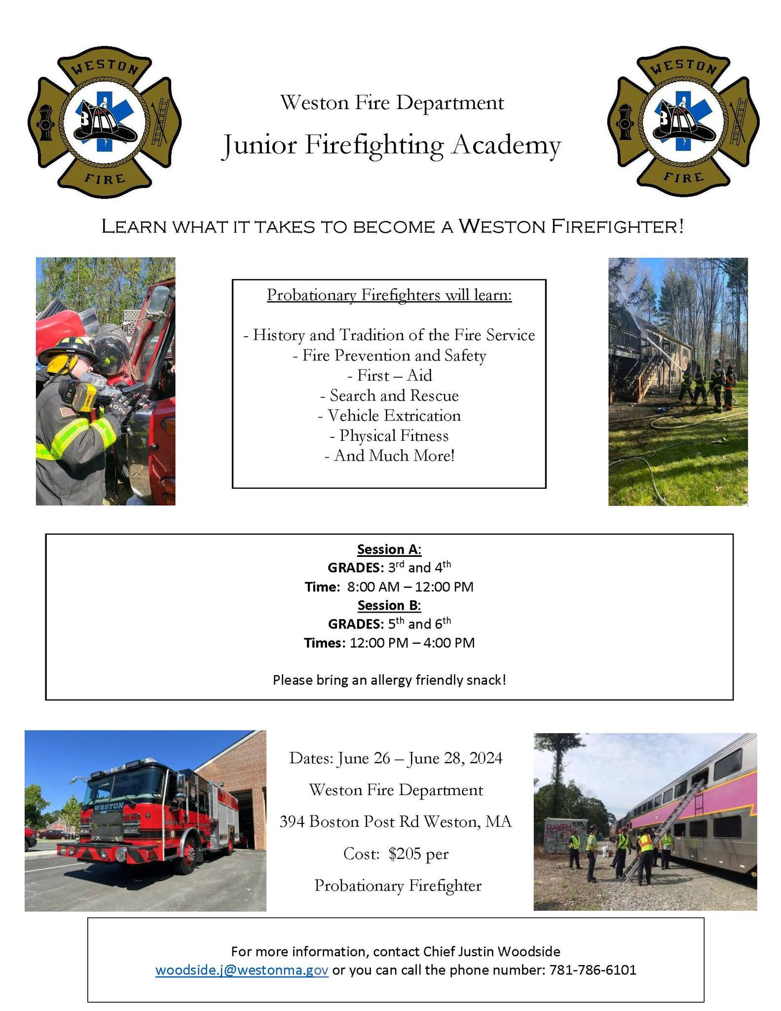 Weston Fire Dept’s Jr Firefighting Academy for Grades 36, June 2628