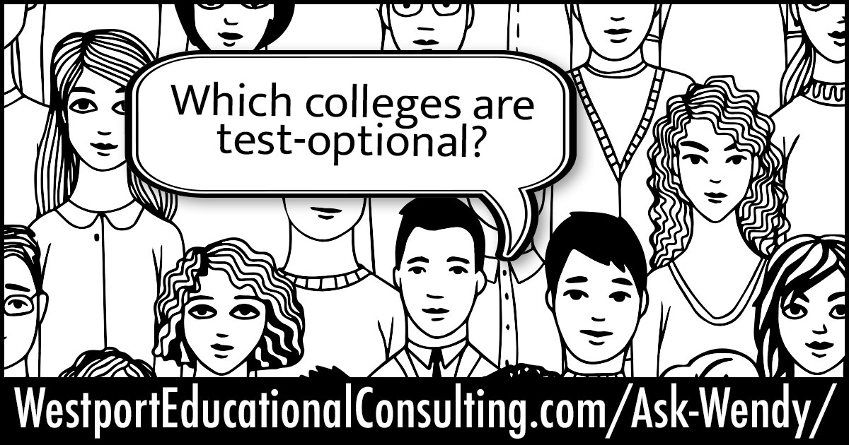 Which colleges are testoptional? Westport Educational Consulting