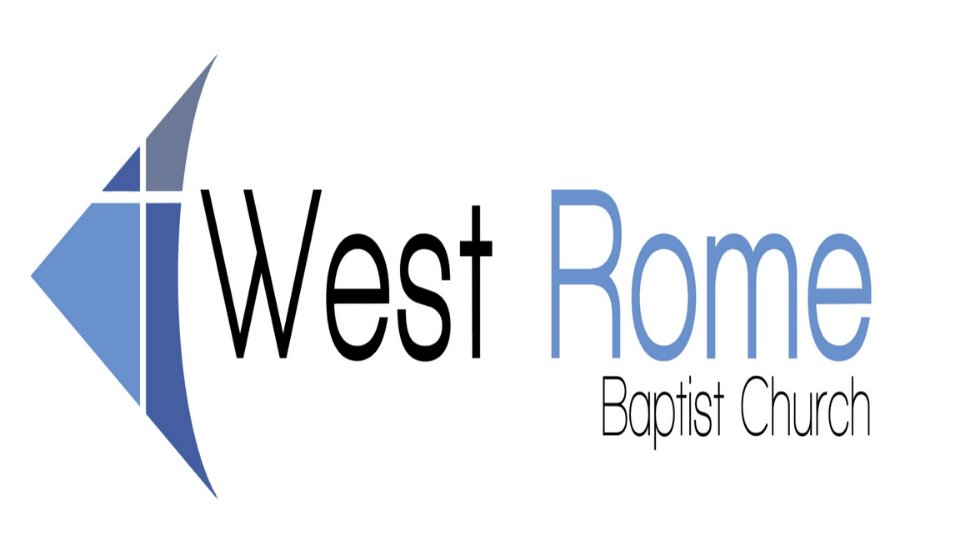 About Us WEST ROME BAPTIST CHURCH