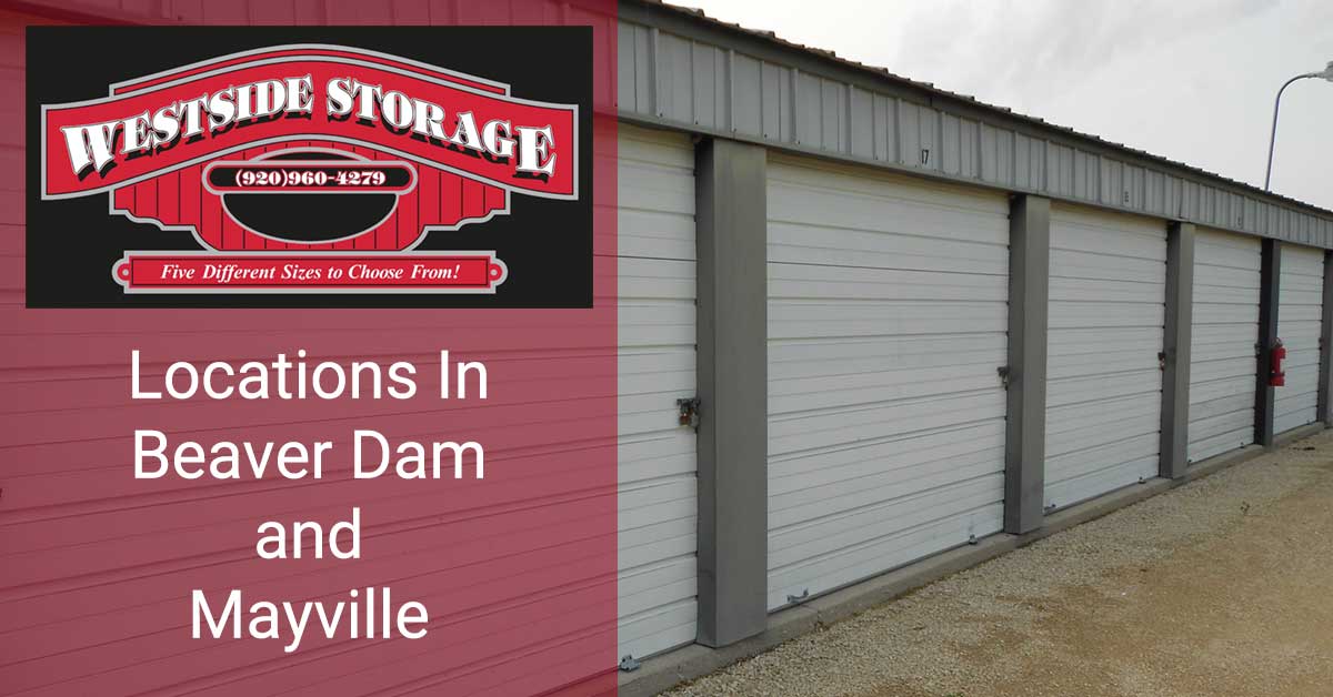 Storage Rental Westside Storage, Beaver Dam & Mayville, WI
