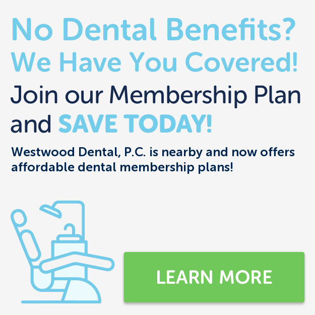 Membership Westwood Dental, PC
