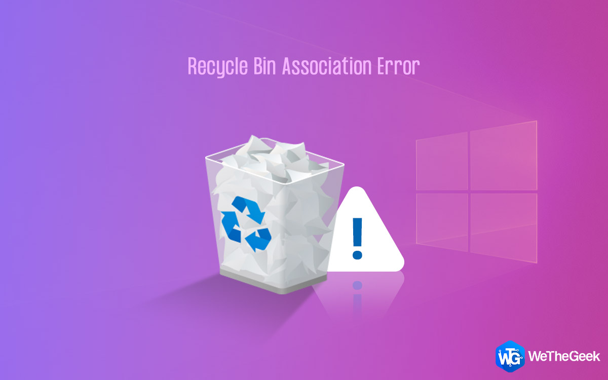 How to Fix Recycle Bin Association Error on Windows 10