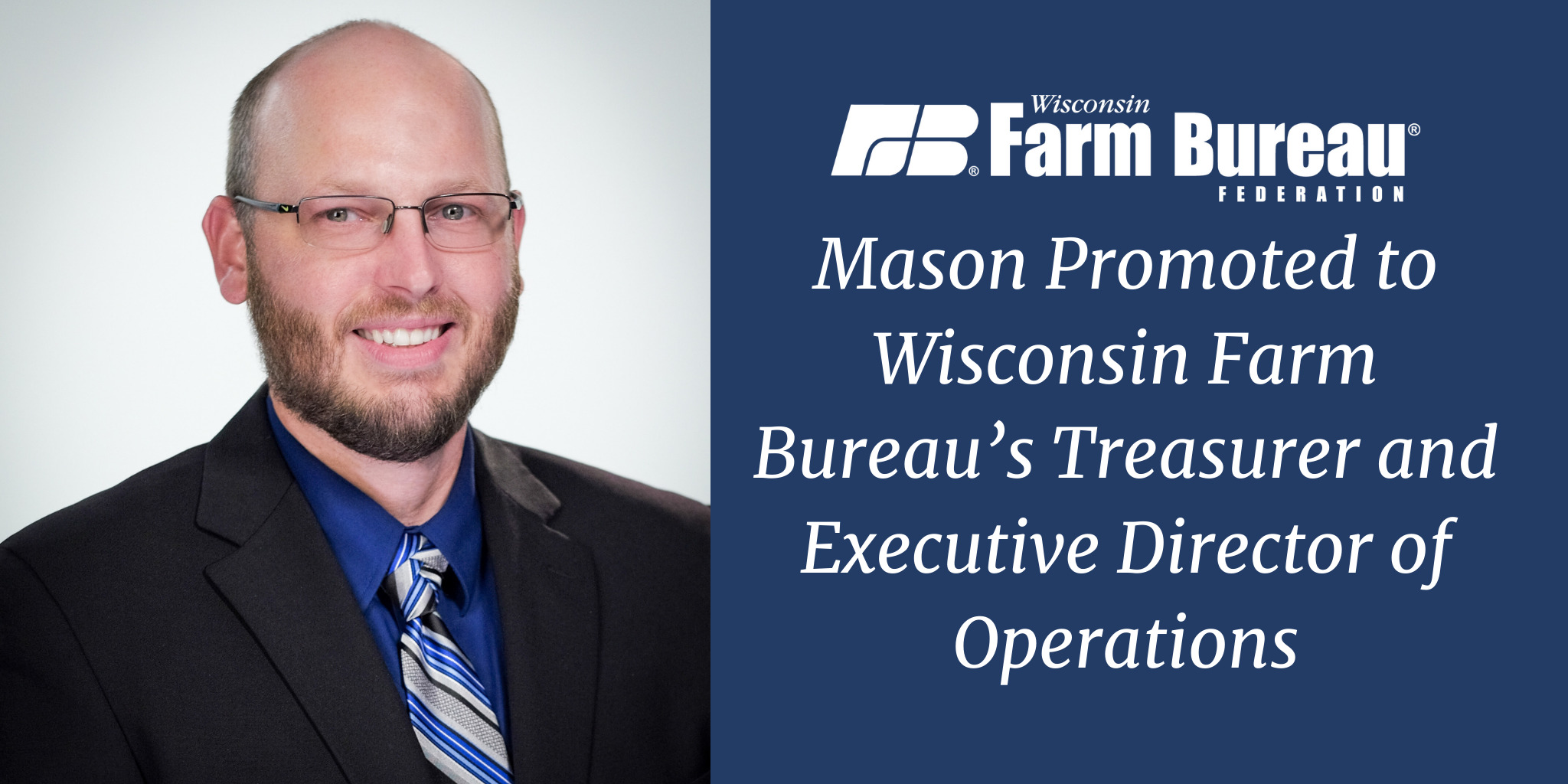 Mason Promoted to Wisconsin Farm Bureau’s Treasurer and Executive
