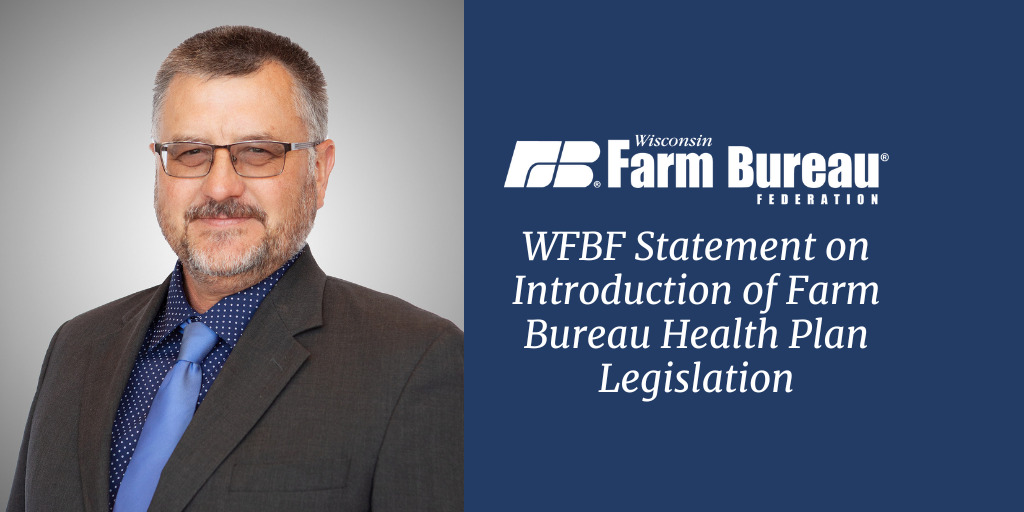 WFBF Statement on Introduction of Farm Bureau Health Plan Legislation