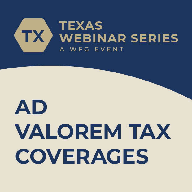 Ad Valorem Tax Coverages WFG Agent