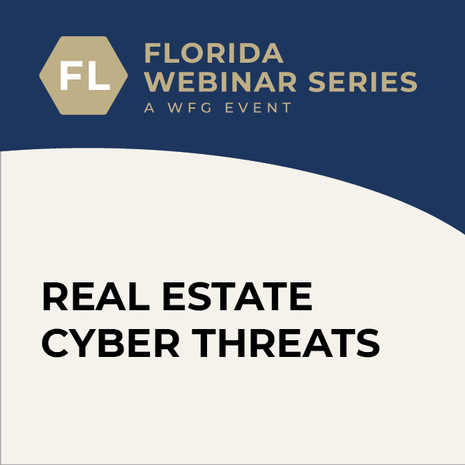 Real Estate Cyber Threats WFG Agent