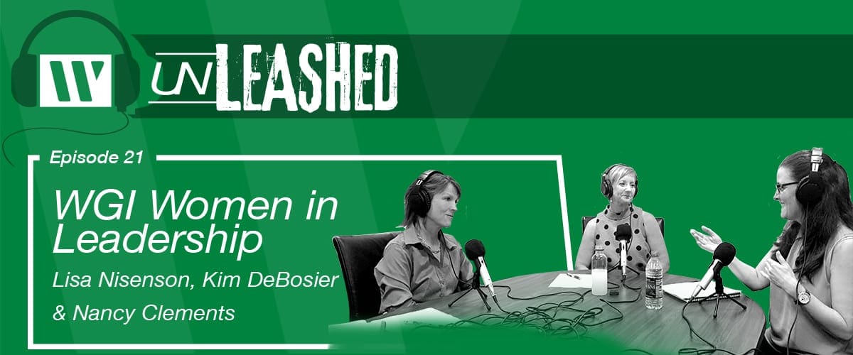 WGI Unleashed Podcast Episode 21 Women In Leadership WGI