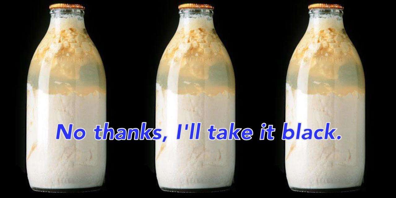 28 September 2017 Bad Milk WGOM