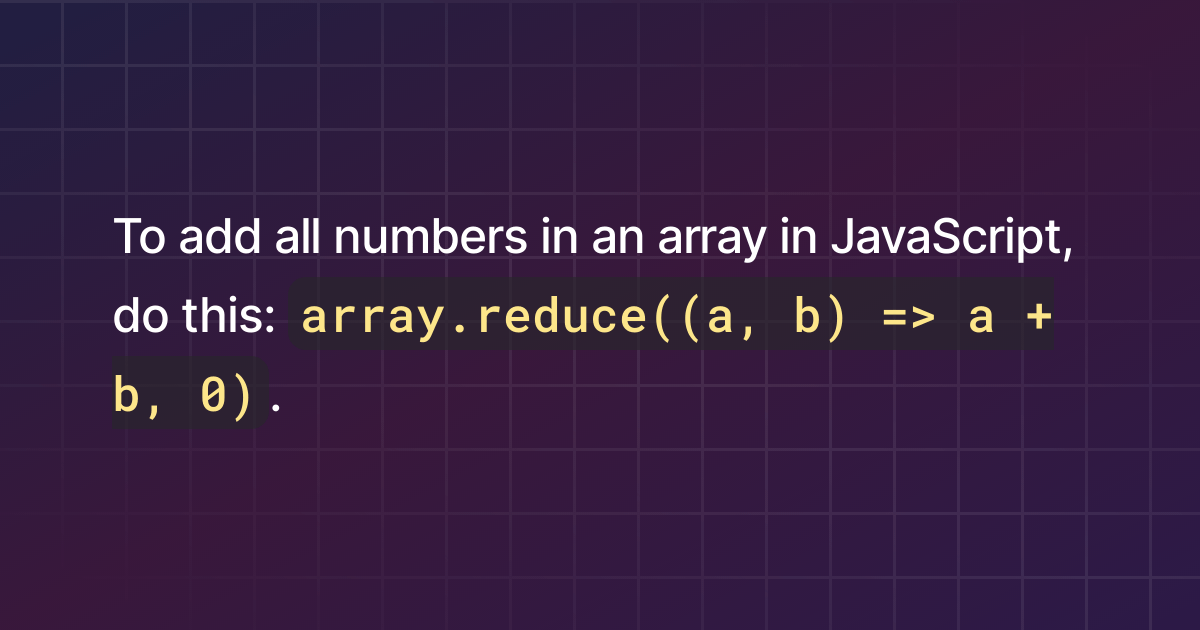 How to add all numbers in an array in JavaScript?