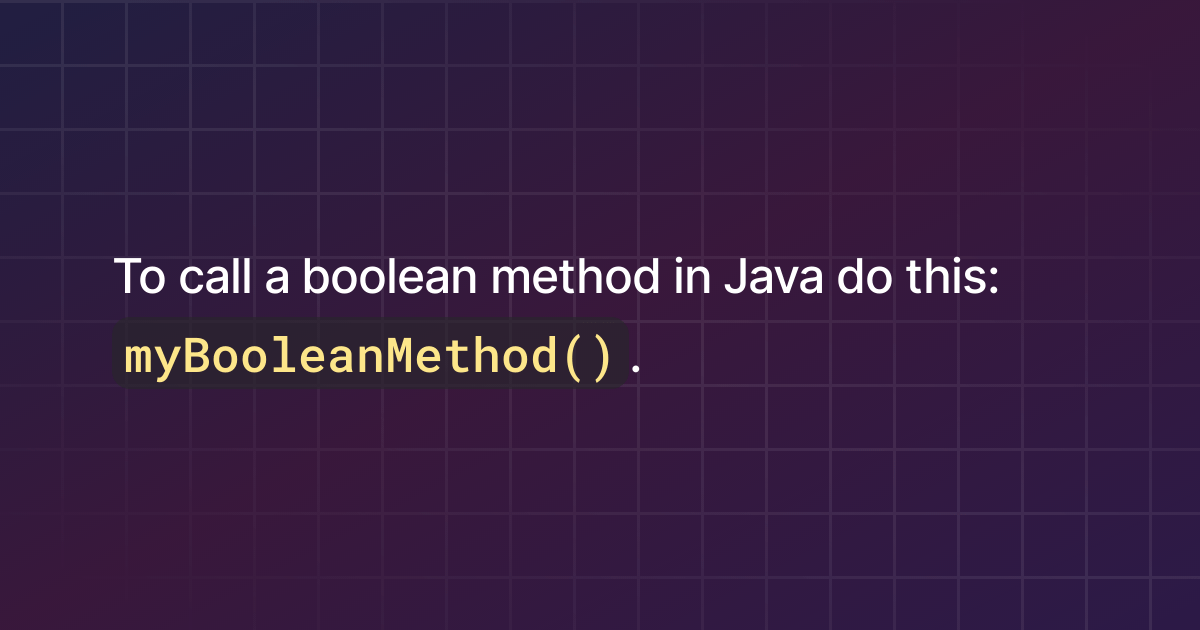 How to call a boolean method in Java?