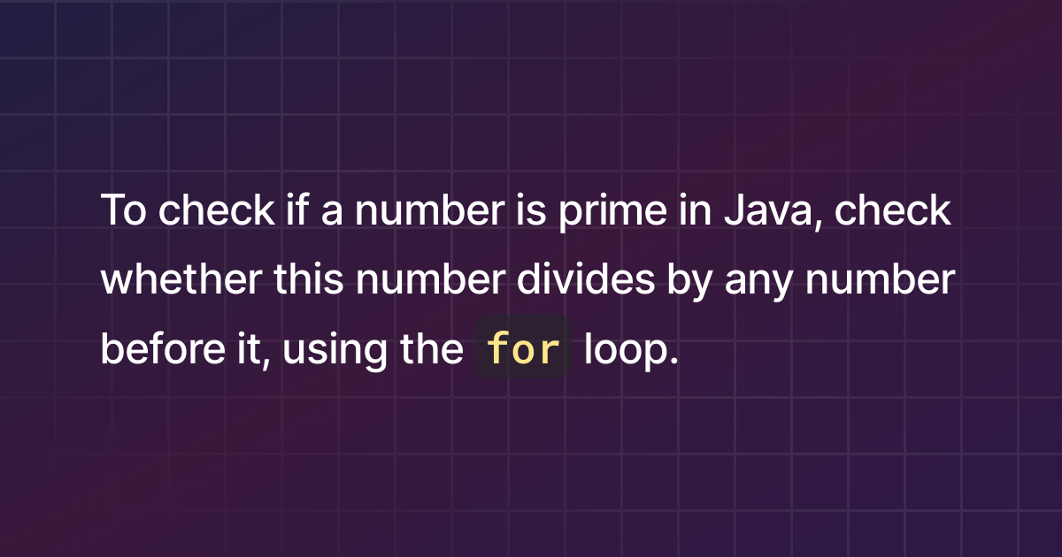 How to check if a number is prime in Java?