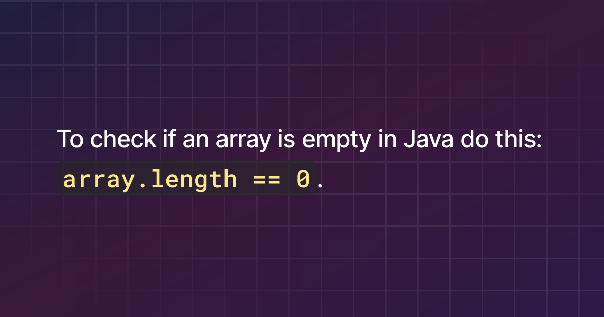 How to check if an array is empty in Java?