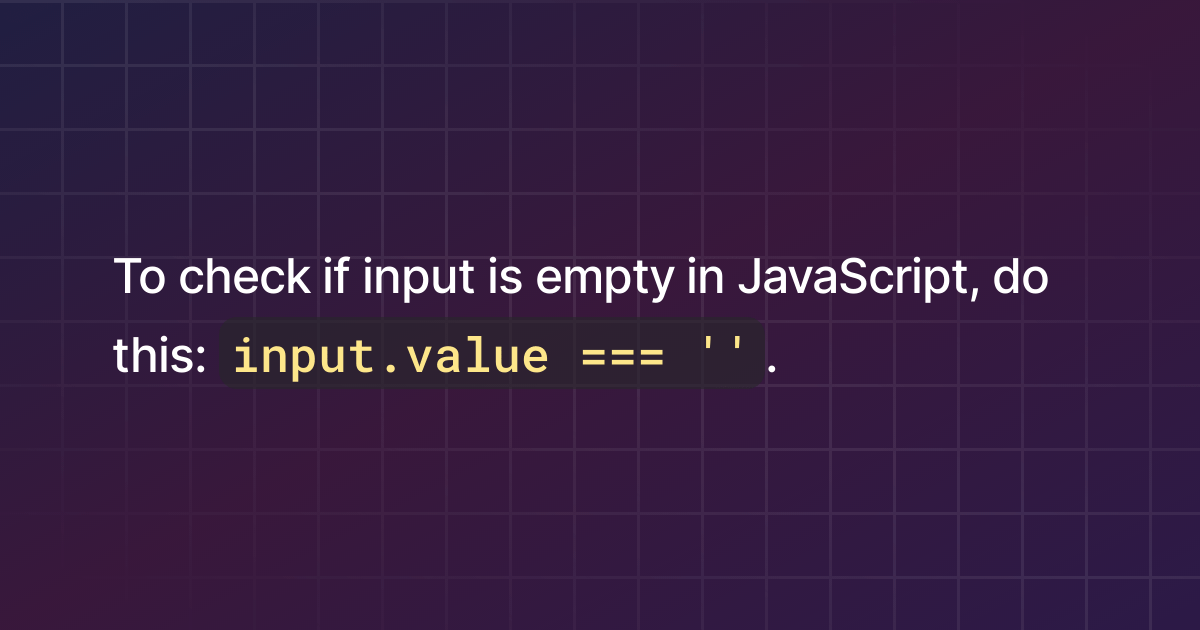 How to check if input is empty in JavaScript?