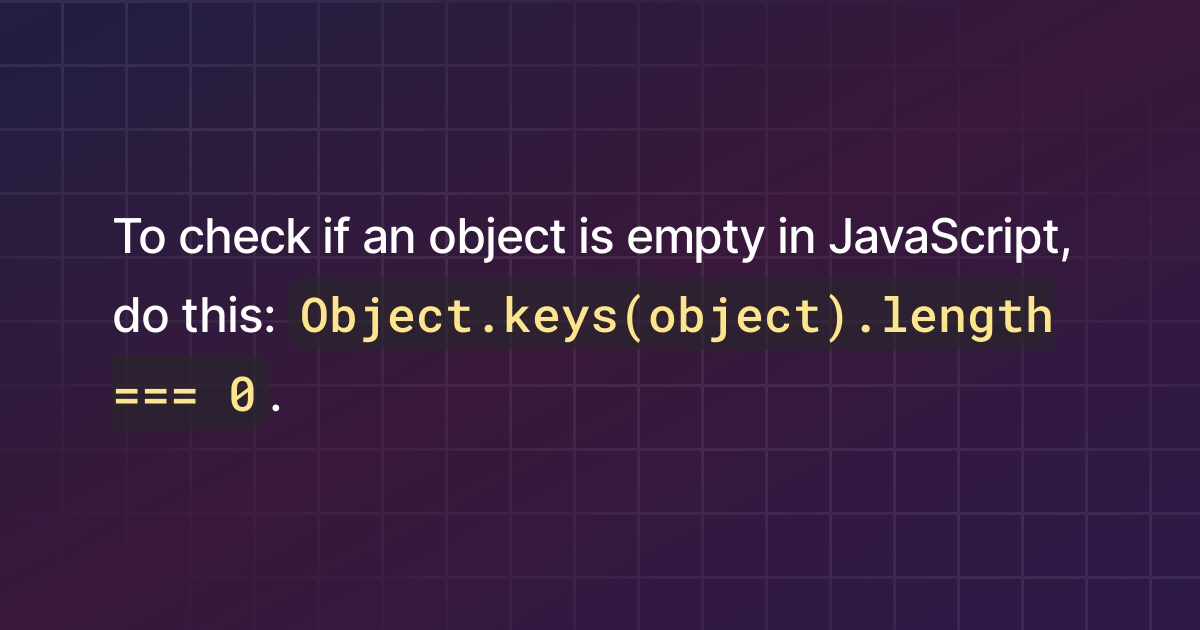 How to check if an object is empty in JavaScript?
