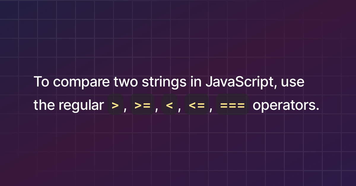 How to compare two strings in JavaScript?