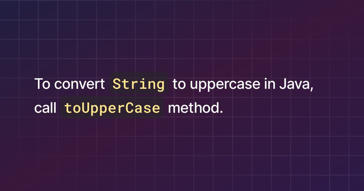 String Java To Uppercase at David Southerland blog