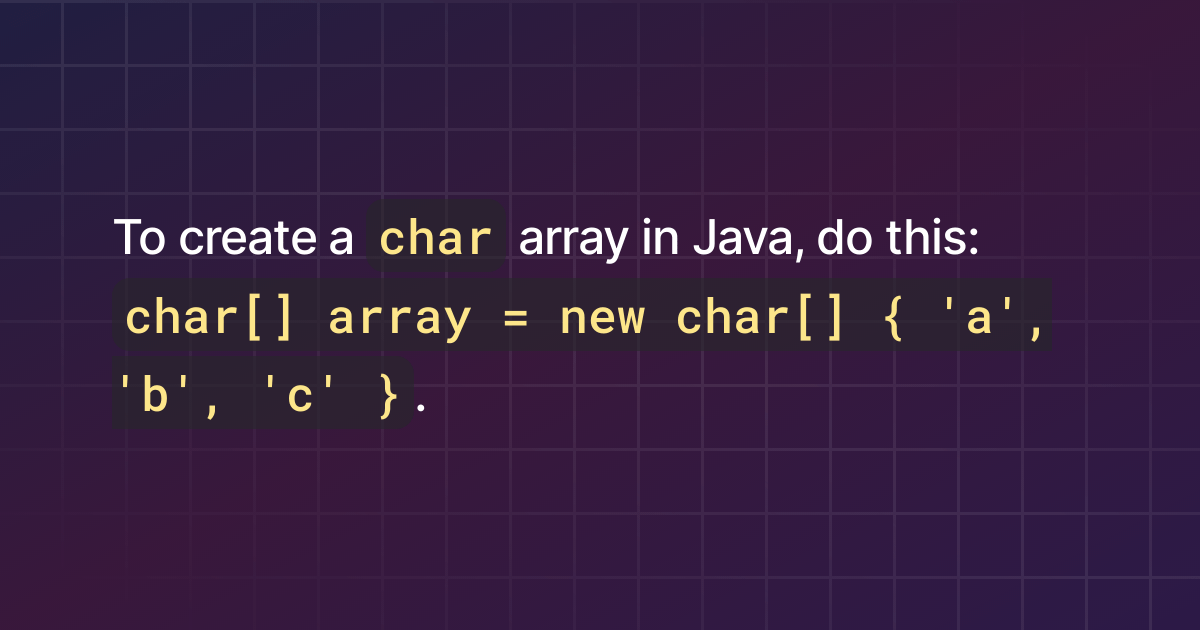 How to create a char array in Java?