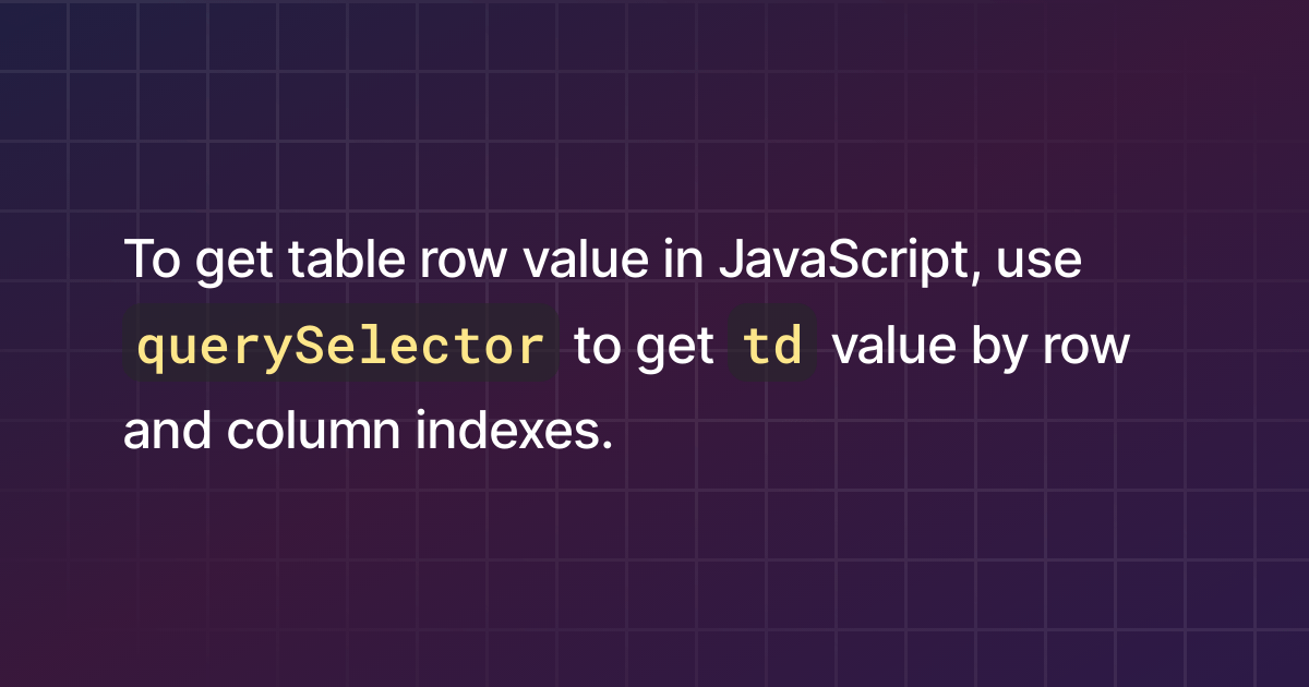 How to get table row value in JavaScript?
