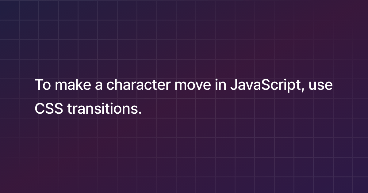 How to make a character move in JavaScript?