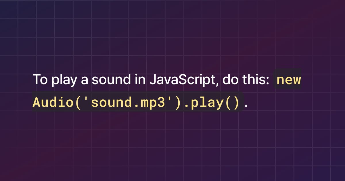 How to play a sound in JavaScript?