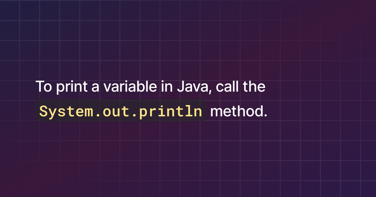 How to print a variable in Java?