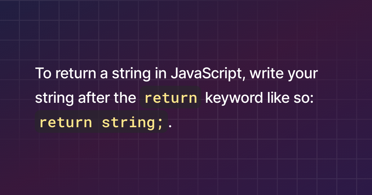 How to return a string in JavaScript?