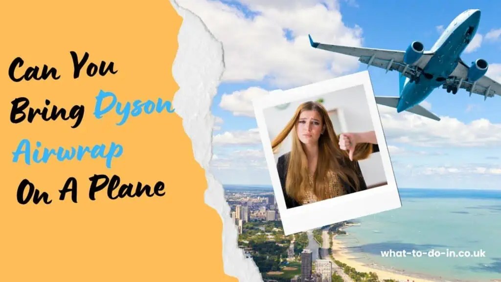Can You Bring Dyson Airwrap On A Plane?