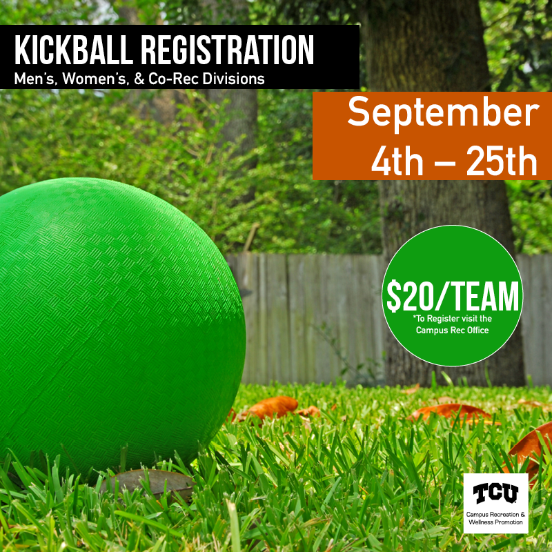 What2DoTCU Intramural Kickball Registration