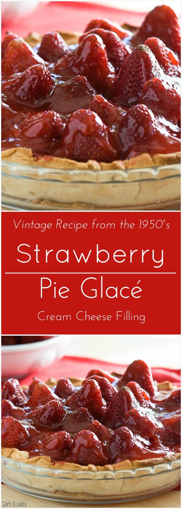 Strawberry Pie Glace What A Girl Eats