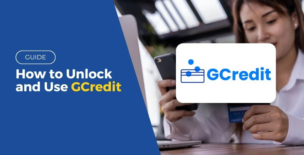 GUIDE How to Unlock and Use GCredit WhatALife!