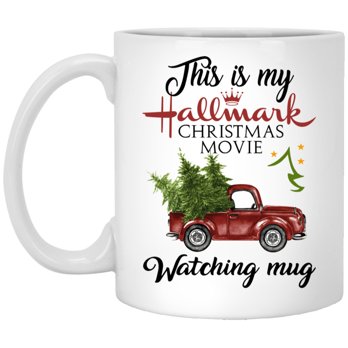 This Is My Hallmark Christmas Movie Watching Mug Christmas White Mug