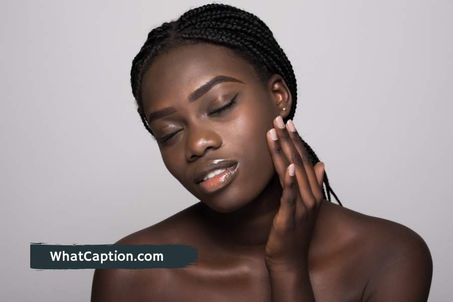 dark skin captions for instagram Dark Skin Quotes And Captions For Instagram - What Caption?