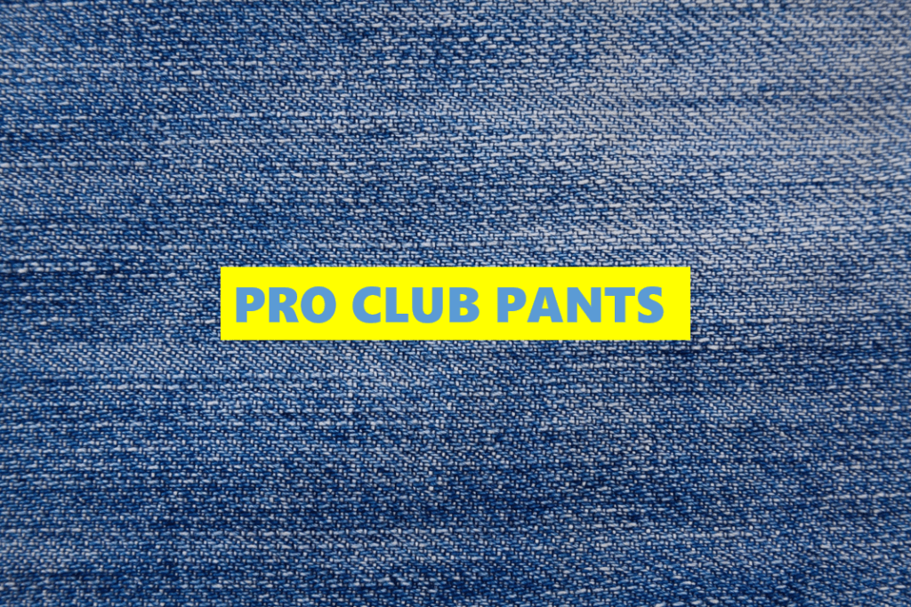 Pro Club Pants Reviews The Best Jeans? WhatGuru