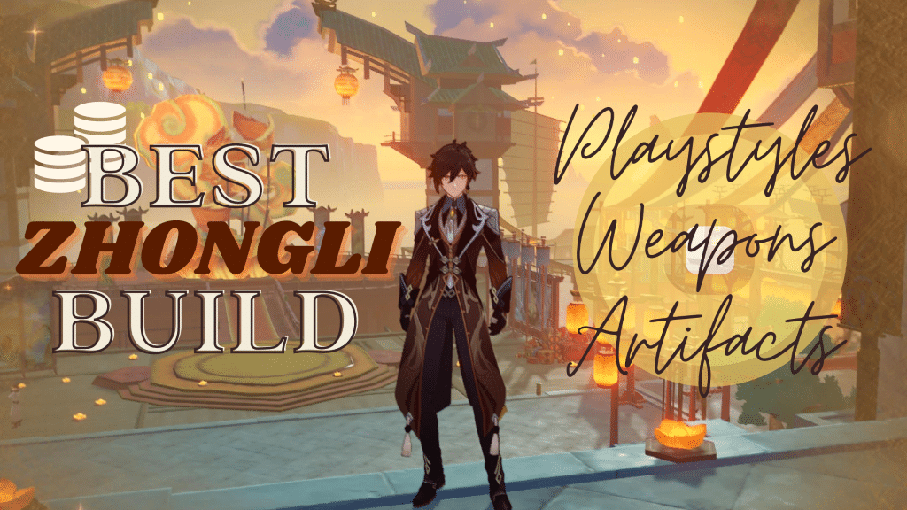 Best Zhongli Build Playstyles, Weapons, Artifacts Guide MC